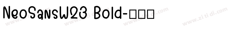 NeoSansW23 Bold字体转换